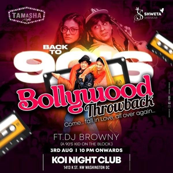 D.C. BOLLYWOOD THROWBACK NIGHT WITH DJ BROWNY AT KOI NIGHTCLUB