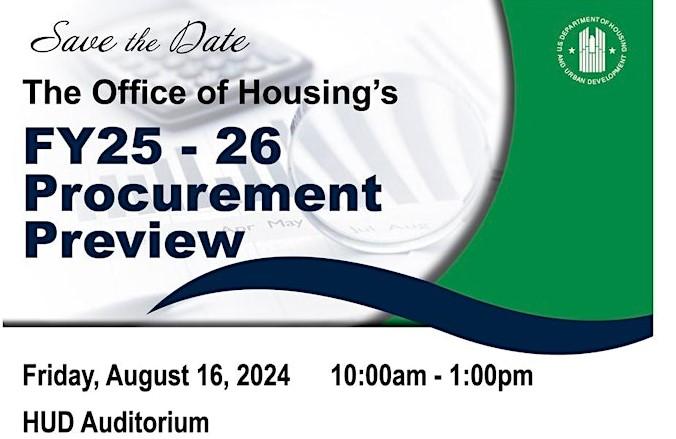 HUD's Office of Housing's Fiscal Year 2025 & 2026 Procurement Preview