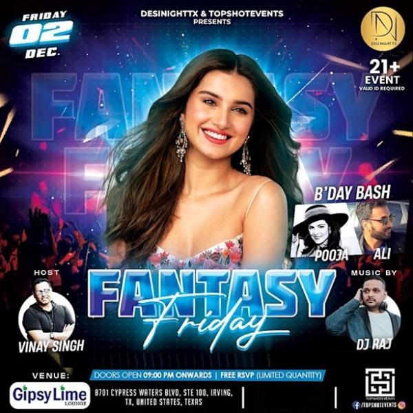 Fantasy Friday Bollywood Night By Topshotevents 2022