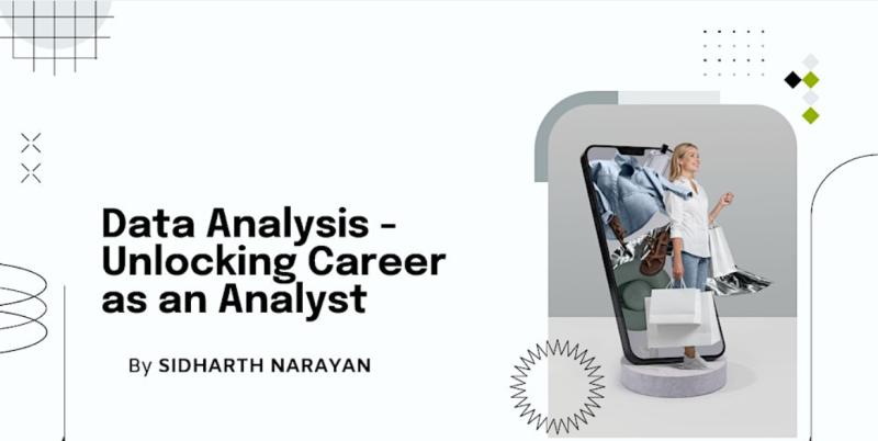 Data Analytics - Unlocking Career as an Analyst