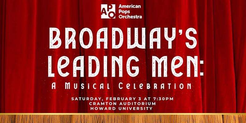 BROADWAY'S LEADING MEN: A Musical Celebration