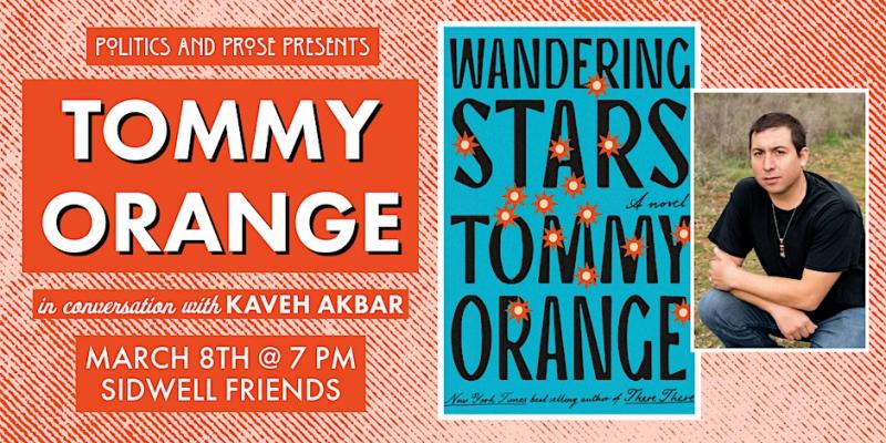 Tommy Orange — WANDERING STARS with Kaveh Akbar at Sidwell