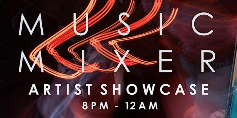 Music Mixer ATX Artist Showcase