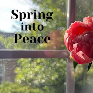 Spring into Peace: Masterclass for Leaders & Creat...