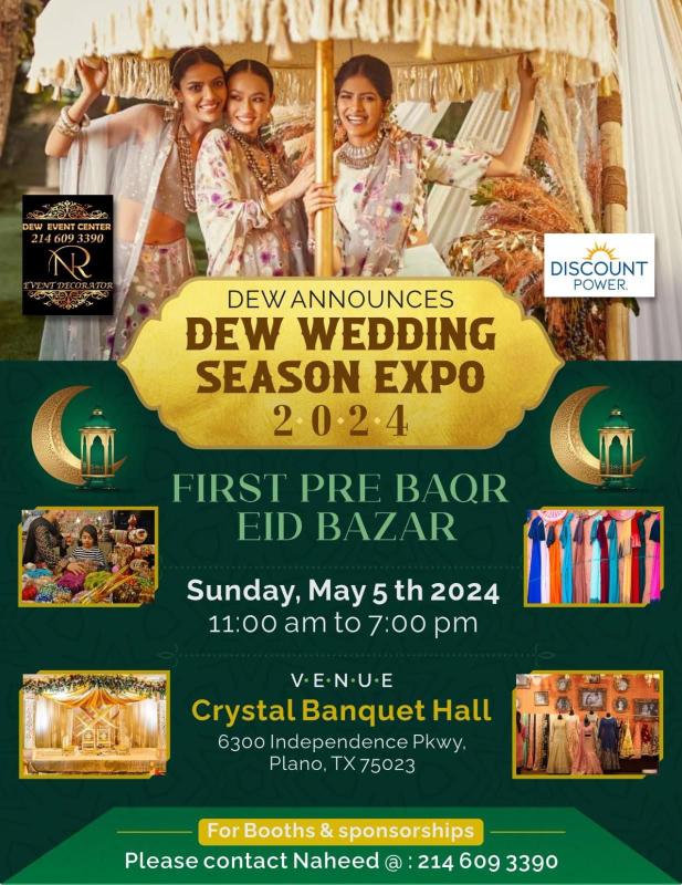 DEW Wedding Season Expo 2.0-2.4 & Pre Baqr Eid Bazar