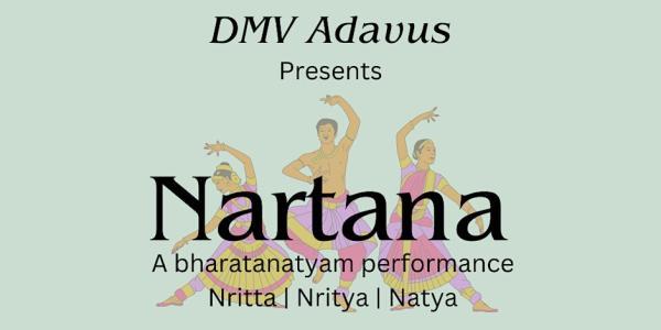 Nartana - A Bharatanatyam Performance