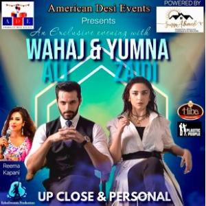 An Exclusive Evening With Wahaj Ali & Yumna Zaidi ...