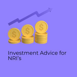 Investment Advice for Non-Resident Indians (NRIs)