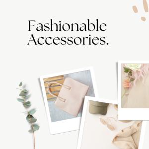 Fashion and Accessories