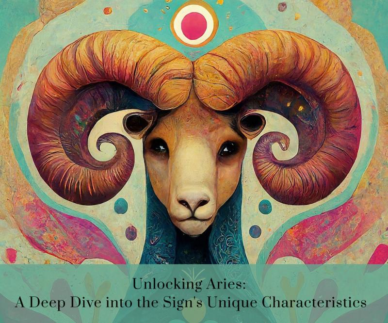 Unlocking Aries: A Deep Dive into the Sign's Unique Characteristics