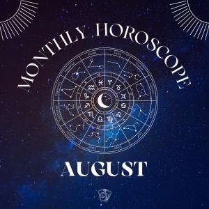 What Do the Stars Have in Store for You in August?