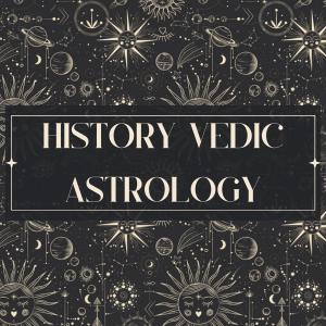 The Historical Evolution of Vedic Astrology