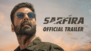 Sarfira – Official Trailer  Akshay Kumar  Paresh Ra