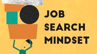 Improving Your Job Search Mindset