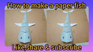 HOW TO MAKE A PAPER FISH||ORIGAMI FISH PAPER CRAFT