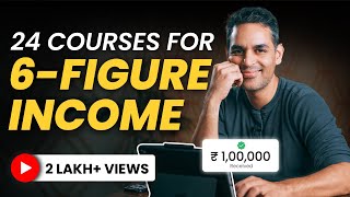 24 FREE and PAID COURSES to EARN you LAKHS!  Online Co