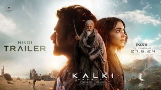 Kalki 2898 AD Trailer - Hindi  Prabhas  Amitabh Bachc