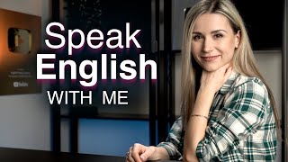 Speak  English with me  Improve your English speaking 