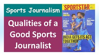 469. Qualities of a Sports Journalist I Sports Reporting I Sports Journalism I News Reporting