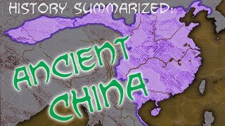 History Summarized Ancient China