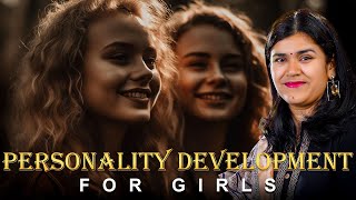 Personality Development tips for👩‍🦳 girls  By