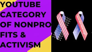 What Is The YouTube Category? Ft (Nonprofits & Activism)