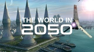 The World In 2050, The Real Future Of Earth (BBC & Nat 