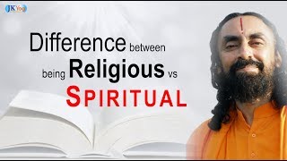 Being RELIGIOUS and SPIRITUAL - What is the Difference