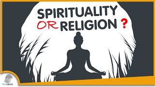 Spirituality VS Religion 5 Things You Should Know