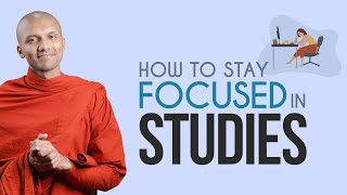 How to stay focused in studies   Buddhism In English