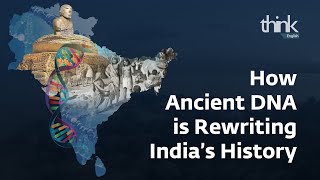 How Ancient DNA is Rewriting India’s History  Think 