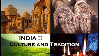 INDIA | Culture and Tradition !!