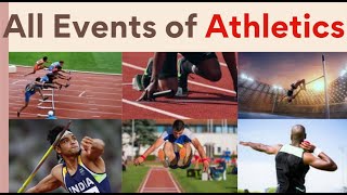 All Events of Athletics  OlympicsWorld ChampionshipP