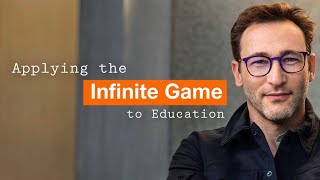 Unlock Lifelong Success: Simon Sinek on the Infinite Game in Education
