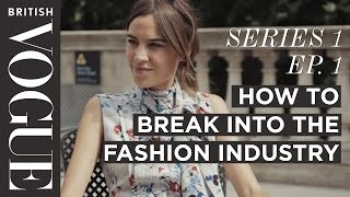 How to Break into the Fashion Industry with Alexa Chung