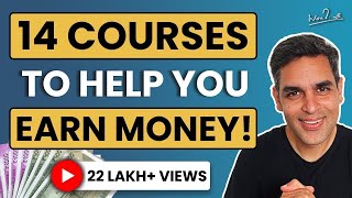 14 ONLINE COURSES that can make you RICH!  Ankur Warik