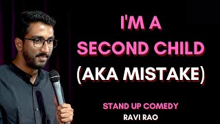 If You're A Second Child  Stand Up Comedy  Ravi Rao