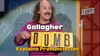 Gallagher Explains Pronunciation  The New Smothers Bro