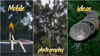 5 Creative Mobile photography ideas  Photography at ho