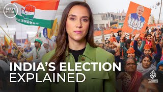 Why India’s election is such a big deal  Start Here