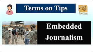 465. Embedded Journalism I War Reporting I News Reporting