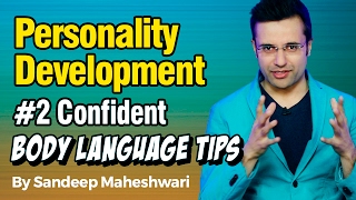 #2 Confident Body Language Tips - By Sandeep Maheshwari