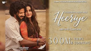 Heeriye (Official Video) Jasleen Royal ft Arijit Singh