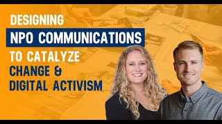 Designing NPO Communications To Catalyze Change & Digital Activism | Nonprofit Management