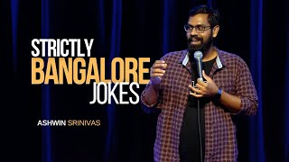 Strictly Bangalore Jokes   Standup Comedy by Ashwin Sr