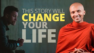 This Story Will Change Your Life  Buddhism In English