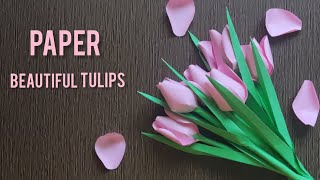 Beautiful tulip flowers  How to make tulips out of pap